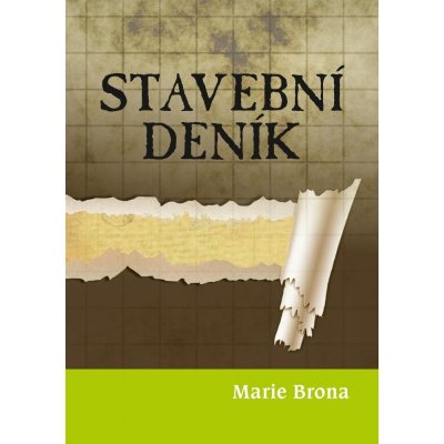 Stavební deník - Marie Brona – Zboží Mobilmania