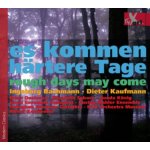 Kaufmann D. - Rough Days May Come CD – Zboží Mobilmania