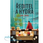 Ředitel a hydra - Jan Jícha – Hledejceny.cz