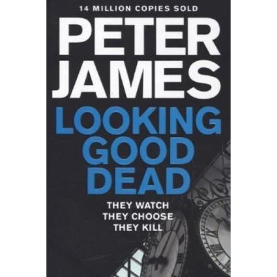 Looking Good Dead - P. James