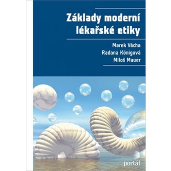 Základy moderní lékařské etiky