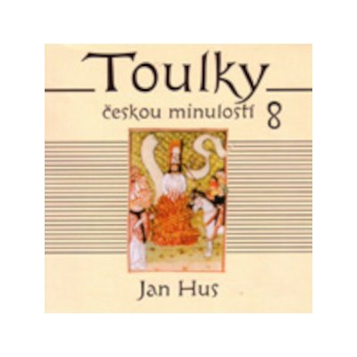 Toulky českou minulostí 8: Jan Hus – Zbozi.Blesk.cz