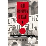 Buď připraven k udání - Dokumentární povídky z 50. let - Miloš Doležal – Sleviste.cz