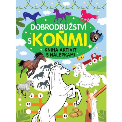 Dobrodružství a koňmi