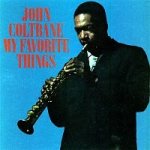 Coltrane John - My Favorite Things LP – Zboží Mobilmania