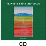 Průvodce úrovněmi vědomí - David R . Hawkins, M.D., Ph.D. – Zboží Dáma