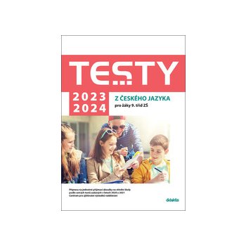 Testy 2023-2024 z českého jazyka pro žáky 9. tříd ZŠ - Adámková Petra