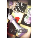 V šachu - Francis Dick