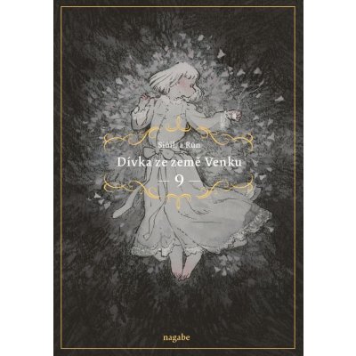 Dívka ze země Venku 9 - Pan Nagabe