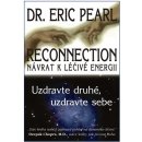 Kniha Reconnection - uzdravte druhé, uzdravte sebe Pearl Eric Dr.