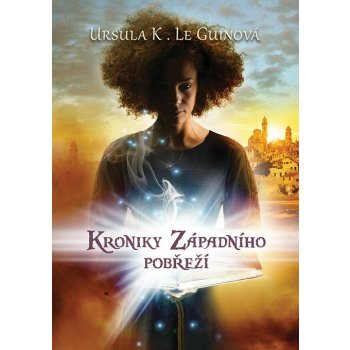 Kroniky Západního pobřeží - omnibus Ursula K. Le Guinová