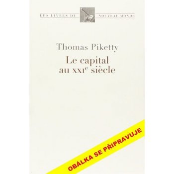 Kapitál v 21. století - Thomas Piketty