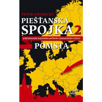 Adamecký Peter - Piešťanská spojka 2 - Pomsta