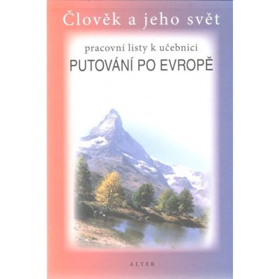 Putování po Evropě PL Alter – Bradáčková Lenka, Šotolová Alena – Zbozi.Blesk.cz
