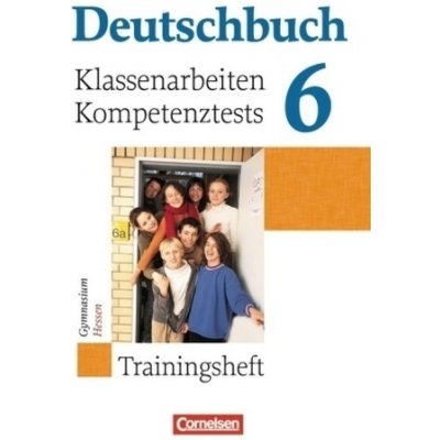 6. Schuljahr, Klassenarbeiten/Lernstandstests, Hessen