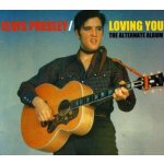 Presley Elvis - Loving You - The Alternate Album CD – Hledejceny.cz