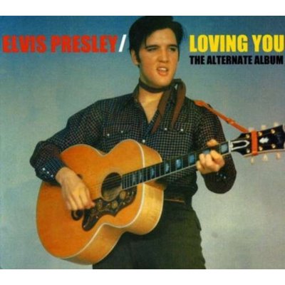 Presley Elvis - Loving You - The Alternate Album CD – Hledejceny.cz