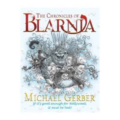 Chronicles of Blarnia - Michael Gerber