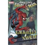 the Amazing Spider-Man: Ezekielův návrat - John Byrne, Scott Hanna, Howard Mackie – Hledejceny.cz