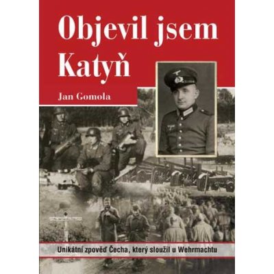 Objevil jsem Katyň – Hledejceny.cz