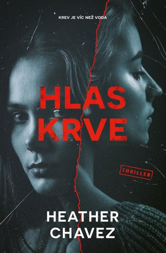 Hlas krve - Chavez Heather