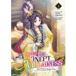 Though I Am an Inept Villainess: Tale of the Butterfly-Rat Body Swap in the Maiden Court Light Novel Vol. 4 – Hledejceny.cz