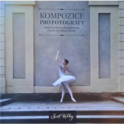Kompozice pro fotografy - Zoner Press – Zbozi.Blesk.cz