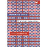 Gramatická cvičení Grammar Excercises - Cvičebnice angličtiny - Hrušková, Nováková – Hledejceny.cz