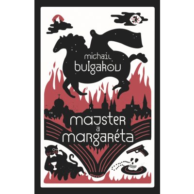 Majster a Margaréta - Michail Bulgakov – Hledejceny.cz