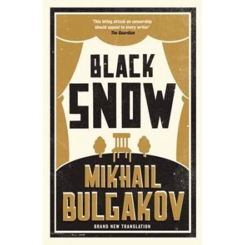 Black Snow - Bulgakov Mikhail