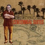 Arturo O' Farrill & The Afro Latin Jazz Orchestra - Centennial Suites LP – Zbozi.Blesk.cz