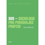 SOS - Sociologie pro pomáhající profese – Sleviste.cz