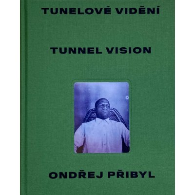 Tunelové vidění / Tunnel Vision – Zboží Dáma