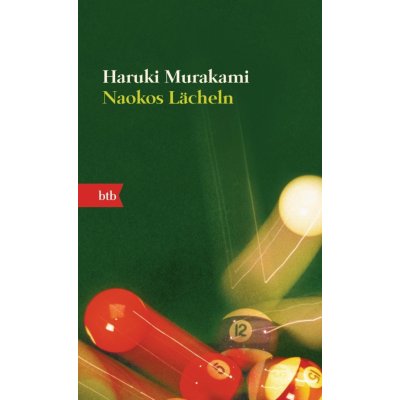 Naokos Lächeln: Nur eine Liebesgeschichte - Murakami Ha