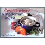 Česká kuchyně v moderním pojetí Filipová Eva – Sleviste.cz