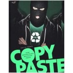 Copy Paste: How Advertising Recycles Ideas H... Joe la Pompe, Mike Koedinger – Hledejceny.cz