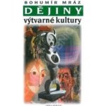 Dějiny výtvarné kultury 4 – Hledejceny.cz