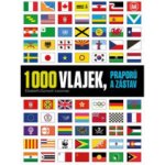 1000 vlajek, praporů a zástav - Elisabeth Dumont- Lecornec – Hledejceny.cz