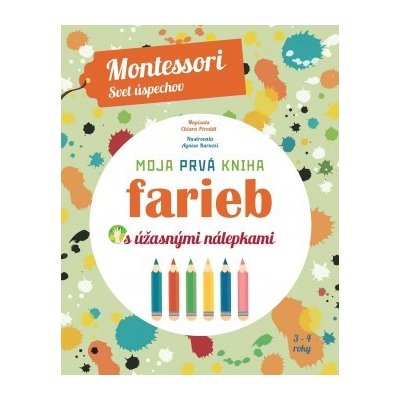 Moja prvá kniha farieb Montessori: Svet úspechov Chiara Piroddi