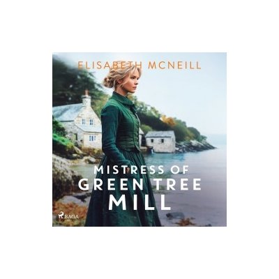 Mistress of Green Tree Mill (EN) – Hledejceny.cz