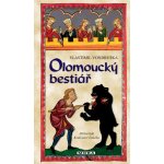 Olomoucký bestiář - Vondruška Vlastimil – Hledejceny.cz