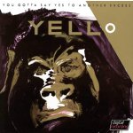 Yello - You Gotta Say Yes To Another Excess Vinyl +12 LP – Hledejceny.cz