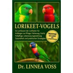 LORIKEET-VOGEL S LINNEA VOSS – Hledejceny.cz