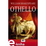 Othello - William Shakespeare – Hledejceny.cz