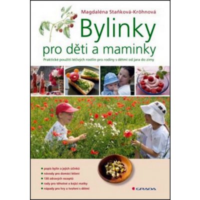 Bylinky pro děti a maminky - Magdaléna Staňková-Kröhnová – Sleviste.cz