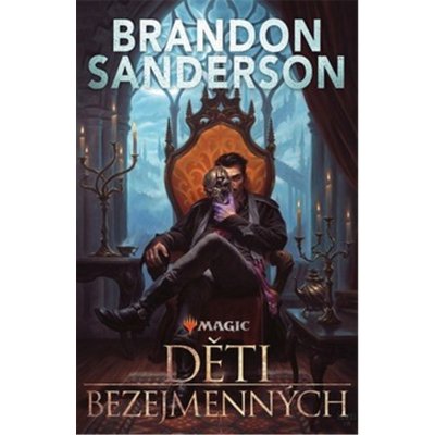 Děti bezejmenných - Brandon Sanderson – Zboží Mobilmania