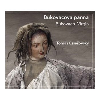 Bukovacova panna / Bukovac's Virgin - Tomáš Císařovský