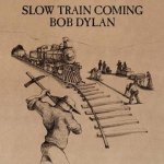 Bob Dylan SLOW TRAIN COMING – Hledejceny.cz