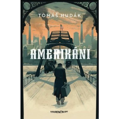 Amerikáni - Tomáš Hudák – Zboží Dáma