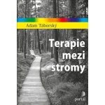 Terapie mezi stromy - Adam Táborský – Hledejceny.cz